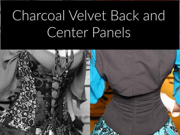 26. Petite Crossfire Corset in Black Damask w/Panels in Dancing Skeleton AND Petite Crossfire Corset in Charcoal Velvet w/Panels in Dancing Skeleton*includes crossfire straps* - The Parlay and Promenade Collection